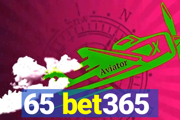 65 bet365